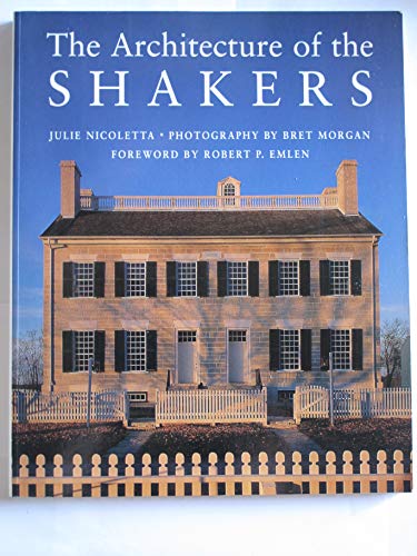 Stock image for The Architecture of the Shakers for sale by Better World Books