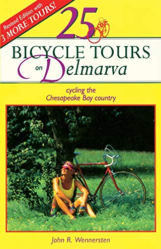 Beispielbild fr 25 Bicycle Tours on Delmarva: Cycling the Chesapeake Bay Country zum Verkauf von Wonder Book