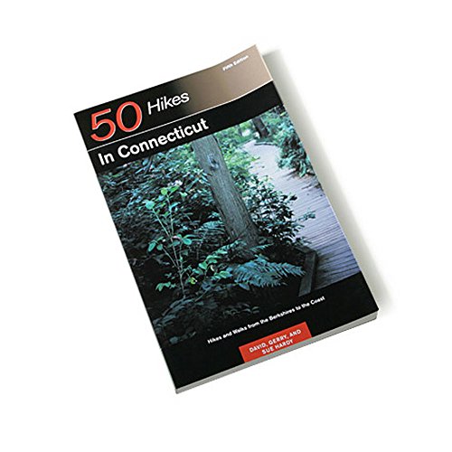 Stock image for 50 Hikes in Connecticut: From the Berkshires to the Coast for sale by Pro Quo Books