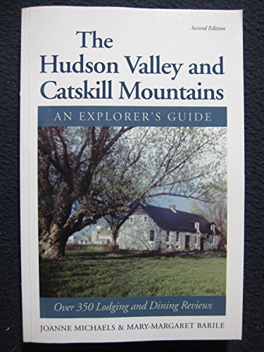 9780881503630: The Hudson Valley & Catskill Mountains – An Explorers Guide 2e (Explorer's Guides)