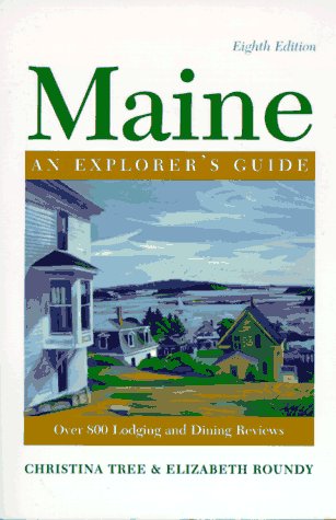 Stock image for Maine - An Explorer's Guide: An Explorer's Guide (8th ed) for sale by Wonder Book