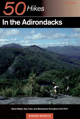 Beispielbild fr 50 Hikes in the Adirondacks: Short Walks, Day Trips, and Backpacks Throughout the Park zum Verkauf von More Than Words