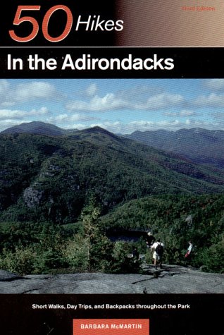 9780881503999: 50 Hikes in the Adirondacks: Short Walks, Day Trips, and Backpacks Throughout the Park