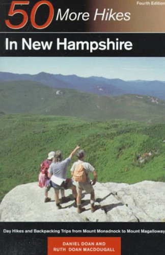 Imagen de archivo de 50 More Hikes in New Hampshire: Day Hikes and Backpacking Trips from Mount Monadnock to Mount Magalloway a la venta por Wonder Book