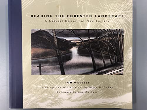 Beispielbild fr Reading the Forested Landscape: A Natural History of New England zum Verkauf von GF Books, Inc.
