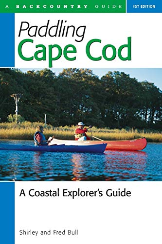 Beispielbild fr Paddling Cape Cod: A Coastal Explorer's Guide zum Verkauf von BooksRun