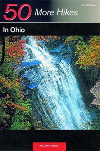 Stock image for 50 More Hikes in Ohio (50 Hikes Series) for sale by Orion Tech