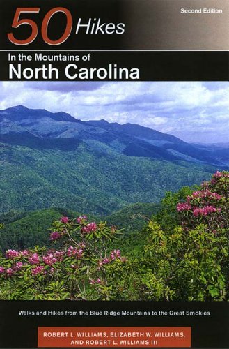 Imagen de archivo de 50 Hikes in the Mountains of North Carolina: Walks and Hikes from the Blue Ridge Mountains to the Great Smokies, Second Edition a la venta por Wonder Book