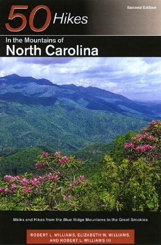 Stock image for 50 Hikes in the Mountains of North Carolina: Walks and Hikes from the Blue Ridge Mountains to the Great Smokies, Second Edition for sale by Wonder Book