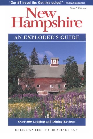 Stock image for New Hampshire: An Explorer's Guide (4th ed) for sale by More Than Words