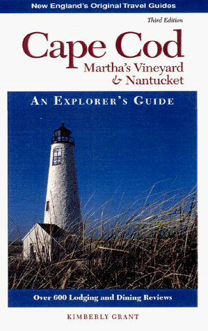 Stock image for Cape Cod, Martha's Vineyard, & Nantucket: An Explorer's Guide for sale by Wonder Book