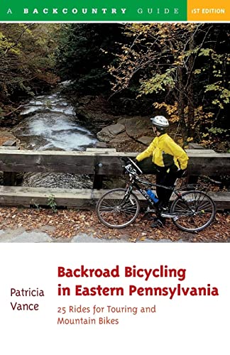 Beispielbild fr Backroad Bicycling in Eastern Pennsylvania: 25 Rides for Touring and Mountain Bikes (Backroad Bicycling Series) zum Verkauf von Wonder Book
