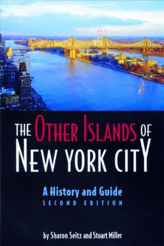 Beispielbild fr The Other Islands of New York City: A History and Guide zum Verkauf von Buchmarie
