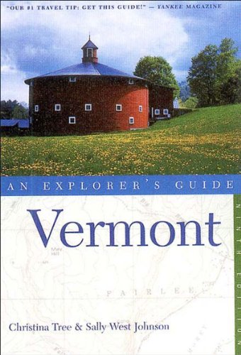 Beispielbild fr Vermont: An Explorer's Guide zum Verkauf von Wonder Book