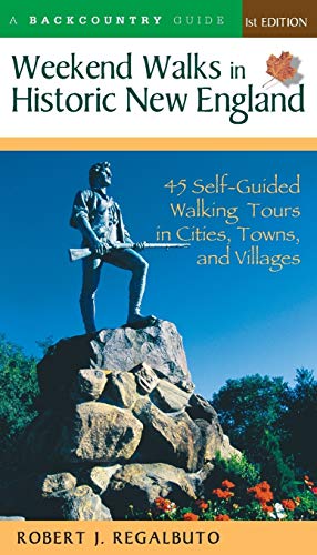 Beispielbild fr Weekend Walks in Historic New England : Walking Tours in More Than 30 Historic Cities zum Verkauf von Better World Books