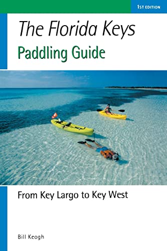 Stock image for Florida Keys Paddling Guide: From Key Largo to Key West for sale by ZBK Books