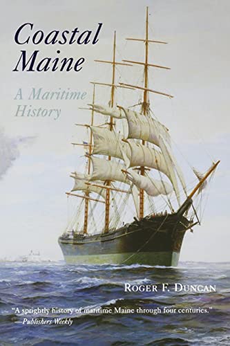 Stock image for Coastal Maine: A Maritime History for sale by Wonder Book