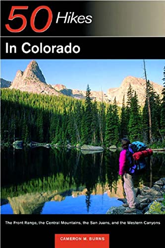 Imagen de archivo de 50 Hikes in Colorado: The Front Range, the Central Mountains, the San Juans, and the Western Canyons a la venta por Jenson Books Inc