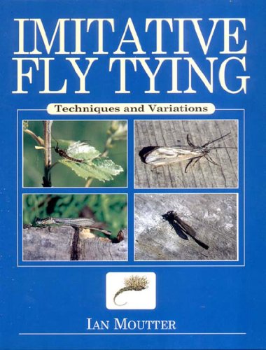 Beispielbild fr Imitative Fly Tying: Techniques and Variations zum Verkauf von HPB-Red