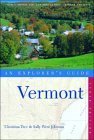 Imagen de archivo de Vermont: An Explorer's Guide, 10th Edition a la venta por More Than Words