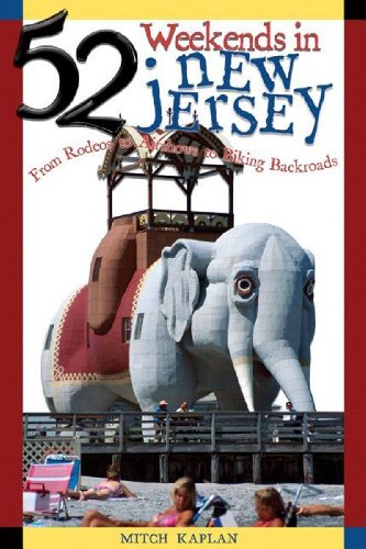 Stock image for 52 Weekends in New Jersey : From Rodeos to Air Shows to Biking Backroads for sale by Better World Books