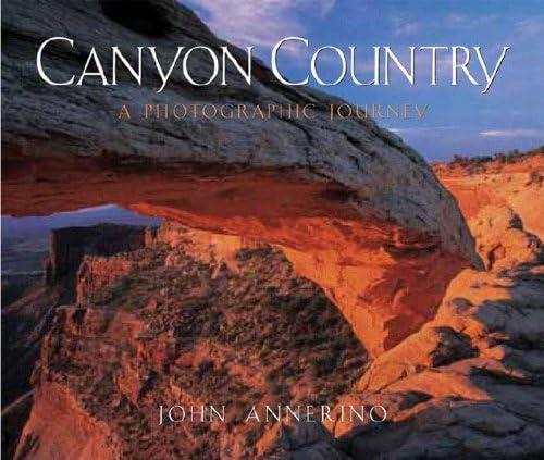 Beispielbild fr Canyon Country : A Photographic Journey zum Verkauf von Better World Books: West