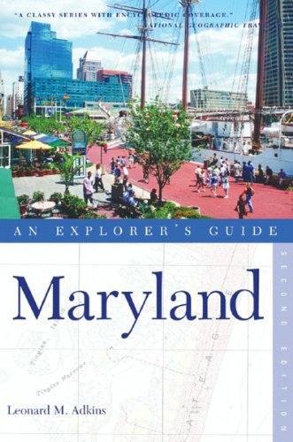 Stock image for Maryland: An Explorer's Guide, Second Edition for sale by Wonder Book