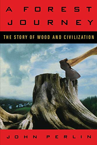 9780881506761: A Forest Journey: The Story of Wood and Civilization