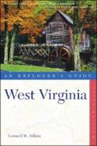 Stock image for West Virginia: An Explorer's Guide (Explorer's Complete) for sale by Half Price Books Inc.