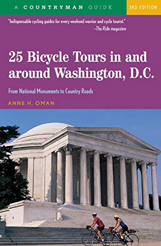 Beispielbild fr 25 Bicycle Tours in and Around Washington, D. C. : From National Monuments to Country Roads zum Verkauf von Better World Books