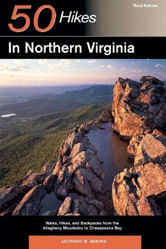 Stock image for Explorer's Guide 50 Hikes in Northern Virginia: Walks, Hikes, and Backpacks from the Allegheny Mountains to Chesapeake Bay (Third Edition) (Explorer's 50 Hikes) for sale by Wonder Book