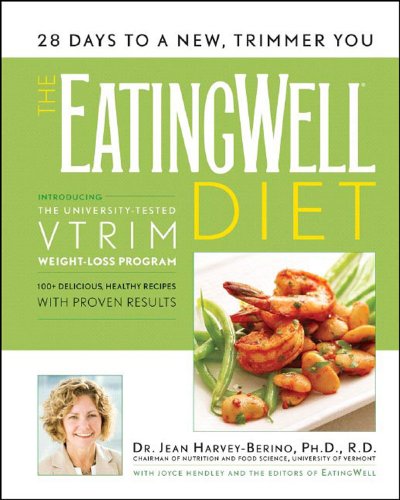 Imagen de archivo de The EatingWell Diet: Introducing the VTrim Weight-Loss Program a la venta por BookHolders