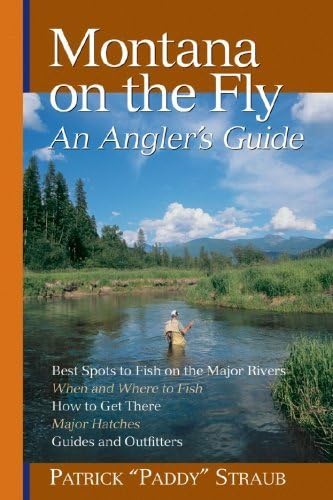 Beispielbild fr Montana on the Fly: An Angler's Guide zum Verkauf von -OnTimeBooks-