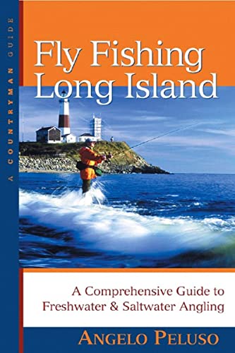 Beispielbild fr Fly Fishing Long Island : A Comprehensive Guide to Freshwater and Saltwater Angling zum Verkauf von Better World Books