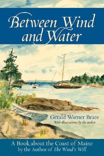 Beispielbild fr Between Wind and Water  " A Book about the Coast of Maine zum Verkauf von WorldofBooks