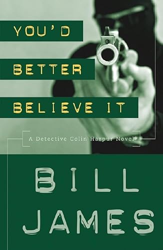 9780881508048: You'd Better Believe It: A Detective Colin Harpur Novel [Idioma Ingls]: 1