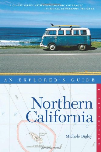 Beispielbild fr Northern California ? An Explorer's Guide: 0 (Explorers Complete) zum Verkauf von Reuseabook