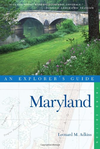 Stock image for Explorer's Guide Maryland (Explorer's Complete) for sale by Wonder Book