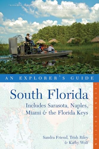 9780881508703: Explorer's Guide South Florida: Includes Sarasota, Naples, Miami & the Florida Keys (Explorer's Complete) [Idioma Ingls]: 0