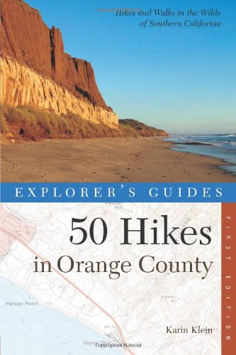 Stock image for Explorer's Guide 50 Hikes in Orange County (Explorer's 50 Hikes) for sale by Books of the Smoky Mountains