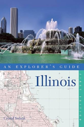Beispielbild fr Explorer's Guide Illinois zum Verkauf von Better World Books