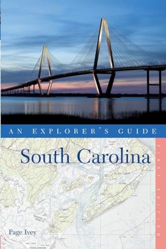 Beispielbild fr South Carolina: An Explorer's Guide zum Verkauf von Wonder Book