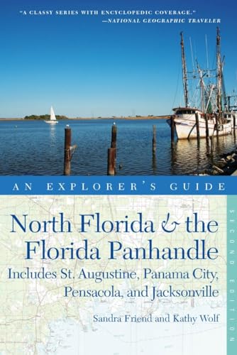 Stock image for North Florida and the Florida Panhandle 2nd Edition : Includes St Augustine Panama City Pensacola and Jacksonville for sale by Better World Books