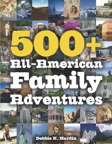 Beispielbild fr 500+ All American Family Adventures zum Verkauf von Better World Books