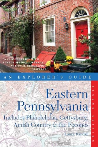 Beispielbild fr Explorer's Guide Eastern Pennsylvania: Includes Philadelphia, Gettysburg, Amish Country & the Pocono Mountains zum Verkauf von ThriftBooks-Atlanta