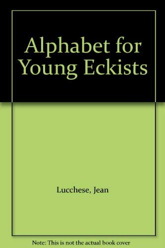 Alphabet for Young Eckists