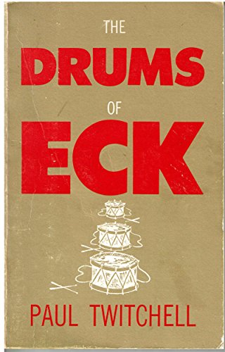 Beispielbild fr The Drums of Eck zum Verkauf von ThriftBooks-Atlanta