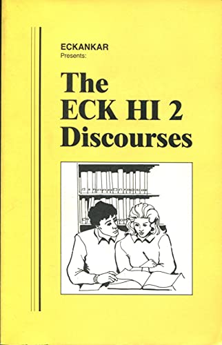 Stock image for THE ECK HI 2 DISCOURSES for sale by The Sensible Magpie