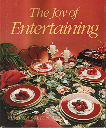 Stock image for The Joy Of Entertaining for sale by Library House Internet Sales