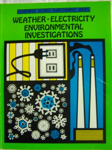 Beispielbild fr Weather Electricity Environmental Investigations zum Verkauf von Wonder Book